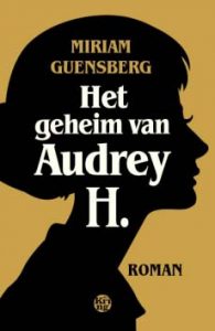 Omslag-boek-het-geheim-van-Audrey-H-door-Mirjam-Guensberg